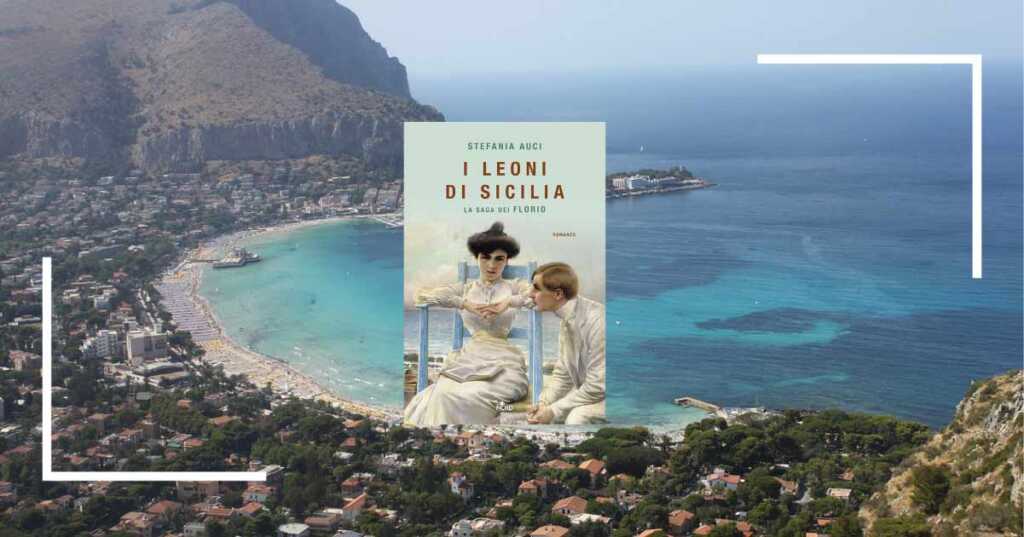 I "Leoni di Sicilia", 5 tappe alla scoperta dei luoghi dei Florio