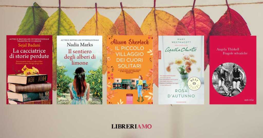 Letture d'autunno, 5 romanzi rosa da leggere per scaldare il cuore