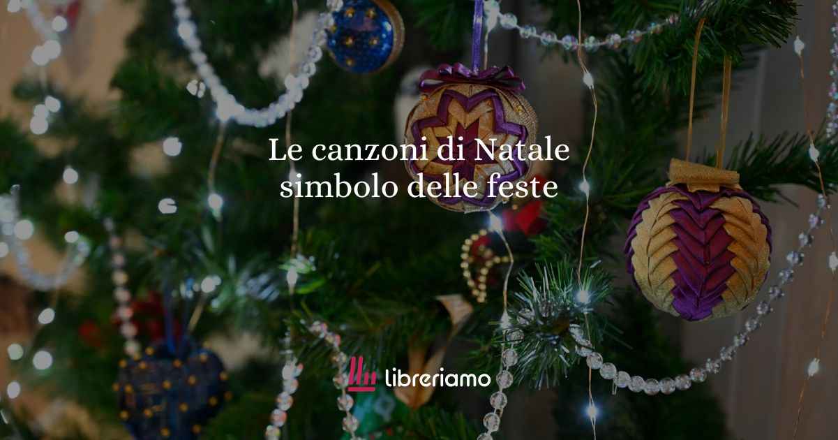 Le 10 canzoni di Natale più ascoltate simbolo delle feste