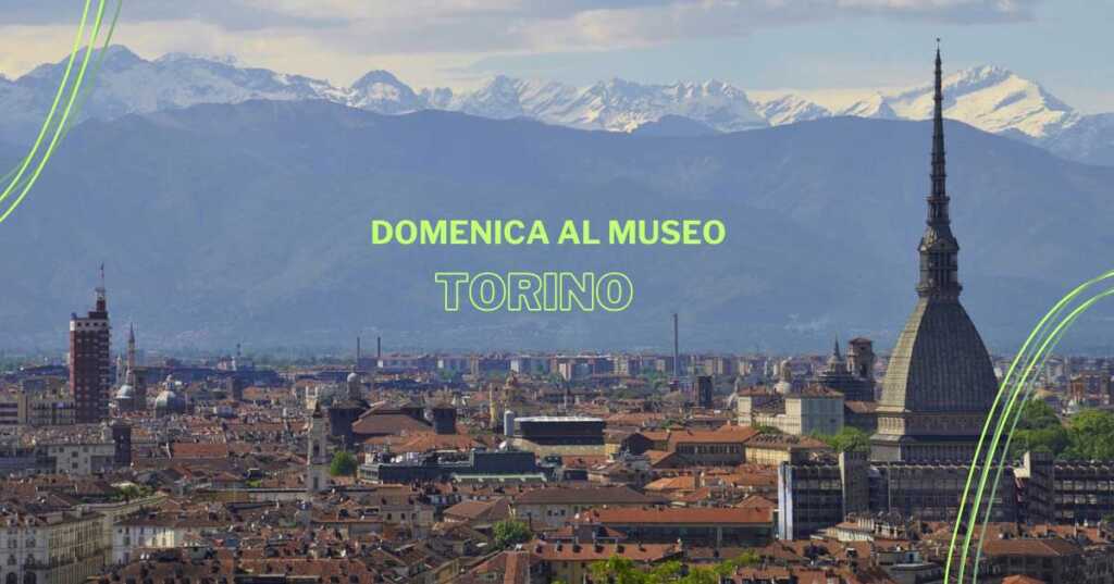 Domenica al museo, ecco i musei da visitare gratis a Torino il 3 dicembre