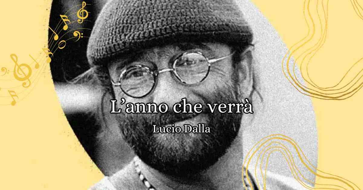 L'anno che verrà di Lucio Dalla, una splendida canzone per accogliere il nuovo anno