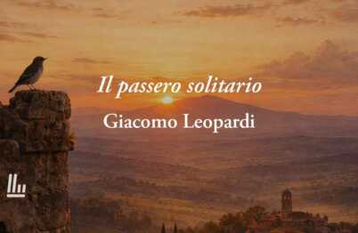 Il passero solitario di Leopardi: la poesia sulla solitudine e il rimpianto del tempo che passa