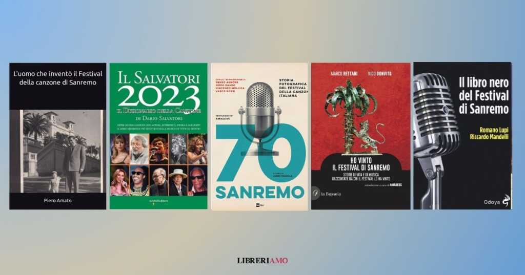 Sanremo, 5 libri da leggere per conoscere polemiche, scandali e retroscena sul Festival
