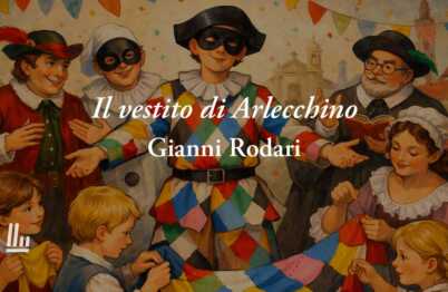 Il vestito di Arlecchino (1960) di Gianni Rodari poesia del Carnevale diventa altruismo