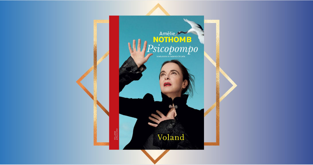 Psicopompo", Amélie Nothomb torna in libreria con il suo romanzo più intimo