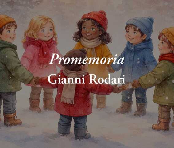 Promemoria di Gianni Rodari, la poesia che insegna a stare bene insieme