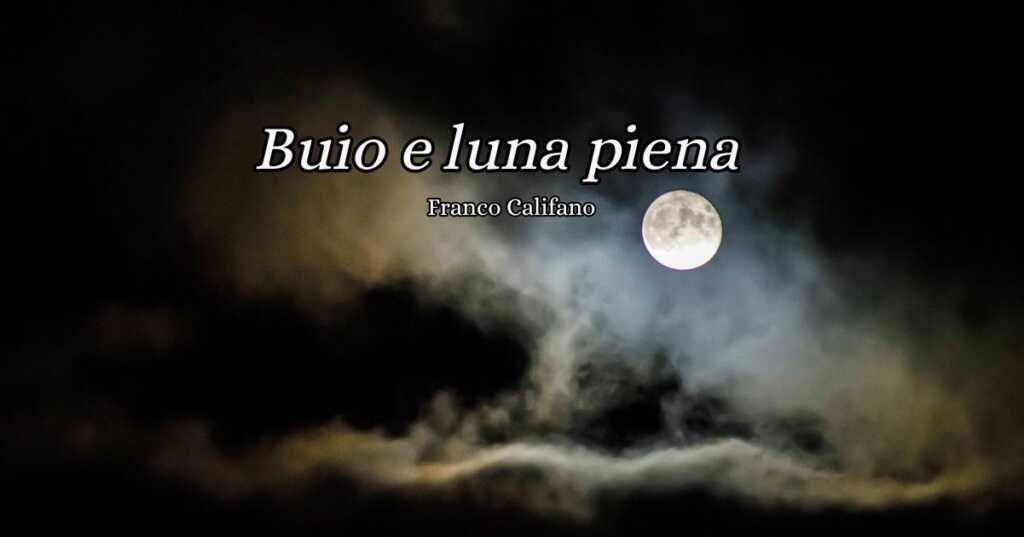 Buio e luna piena, la poesia in musica di Franco Califano sulla sua vita