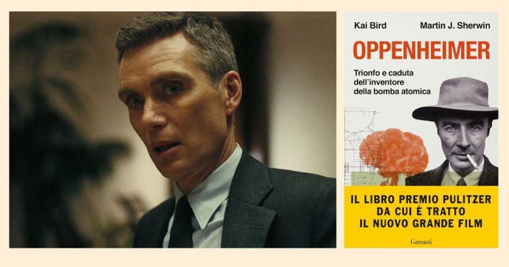 “Oppenheimer”, il libro che ha ispirato il film di Nolan
