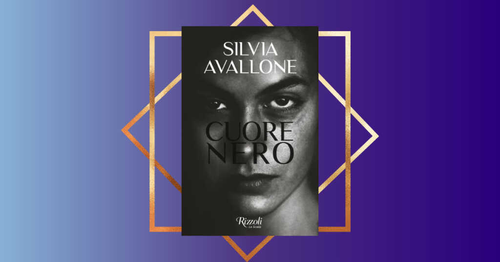 “Cuore nero” di Silvia Avallone, un romanzo sulle seconde possibilità