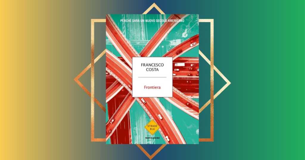 “Frontiera”, il nuovo libro di Francesco Costa è già un best seller in classifica