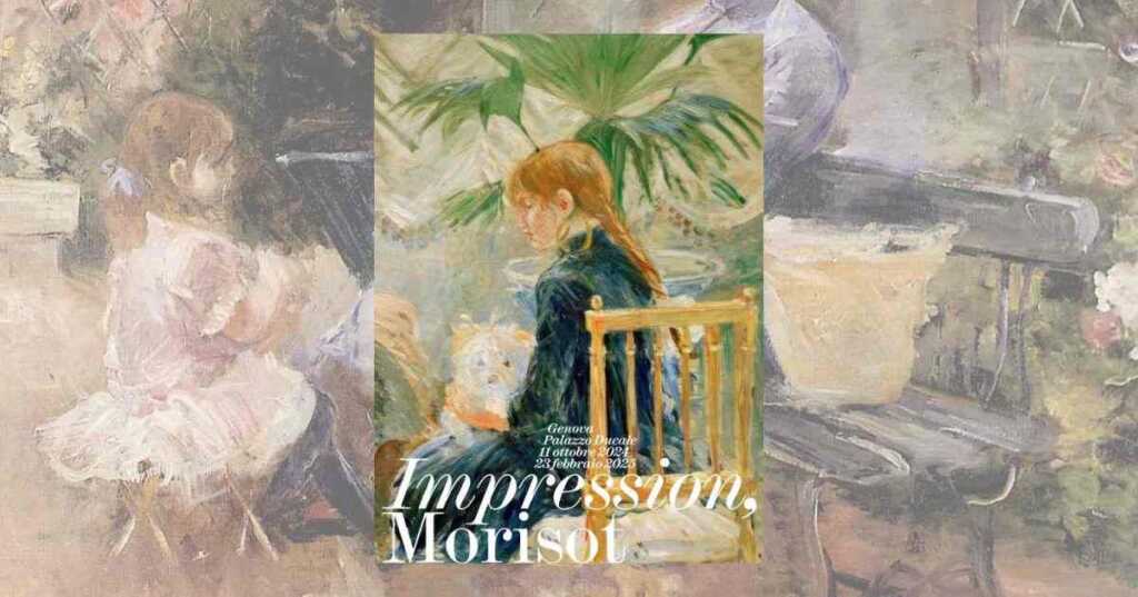 La mostra "Impression Morisot" per celebrare la nascita dell'Impressionismo