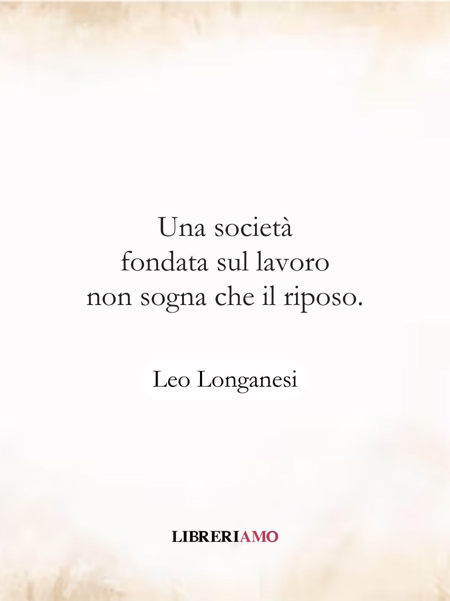 Leo Longanesi aforisma lavoro