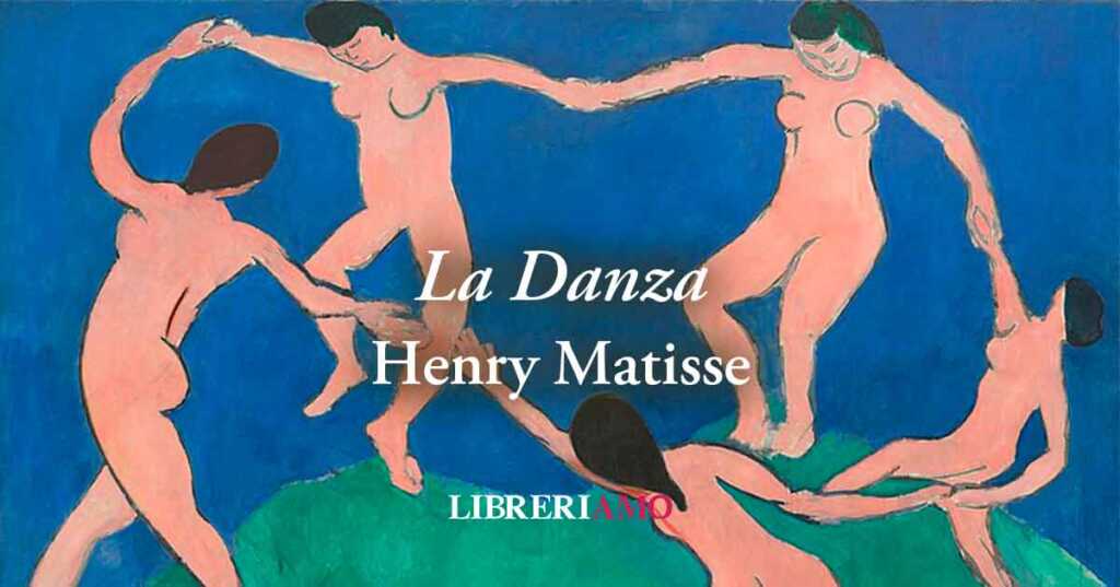 "La Danza", l'opera di Henry Matisse che celebra l'armonia del ballo