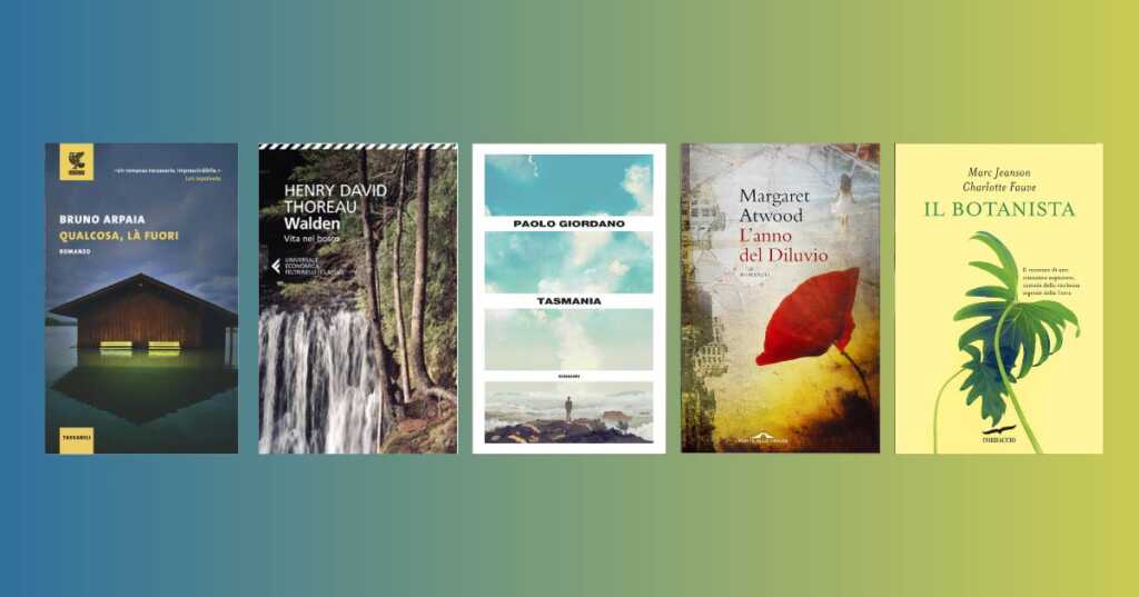 Giornata della Terra, 5 romanzi da leggere per riscoprire la ricchezza della natura