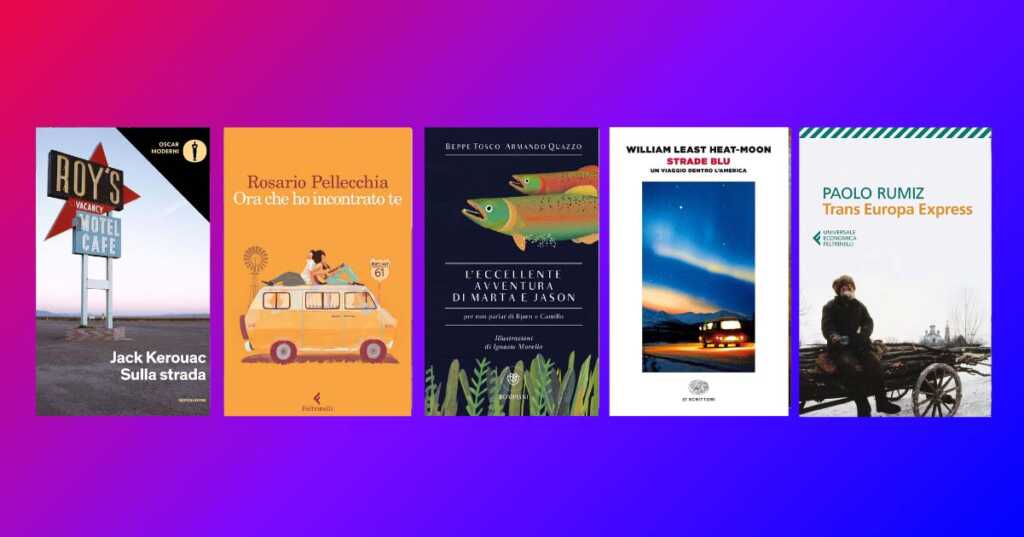 5 libri da leggere "on the road" per viaggiare con la fantasia