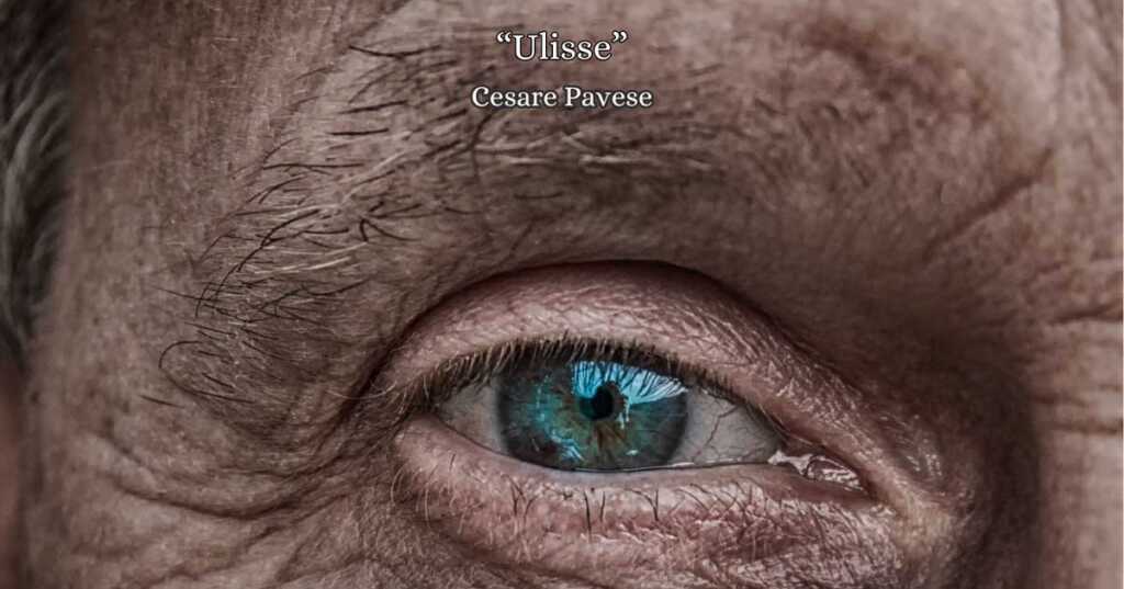 "Ulisse" di Cesare Pavese, una profonda poesia sul viaggio della vita