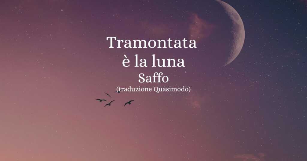 Tramontata è la luna, Saffo