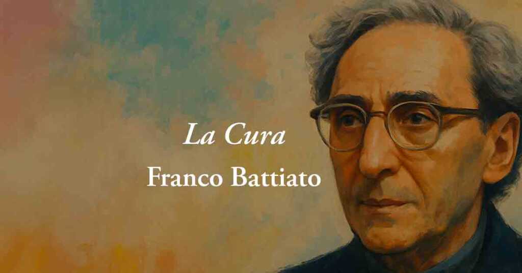 "La cura" (1996) di Franco Battiato, la canzone poesia sul valore dell'Amore universale