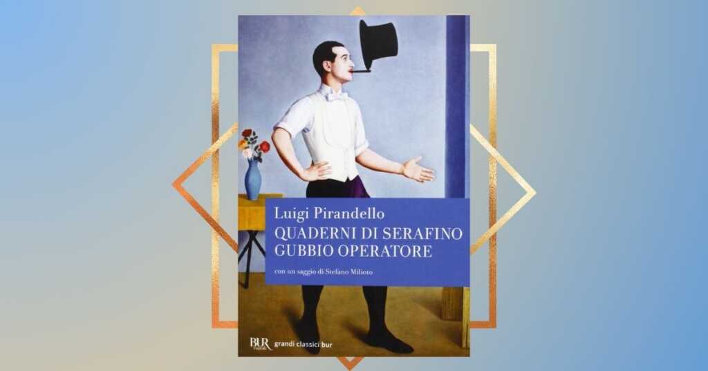 Quaderni di Serafino Gubbio operatore, il libro di Pirandello sul rapporto uomo-macchina