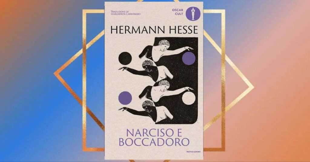 Narciso e Boccadoro di Hermann Hesse un viaggio nell'anima contemporanea