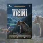 Pericolosamente Vicini orsi e Trentino nel documentario di Andreas Pichler