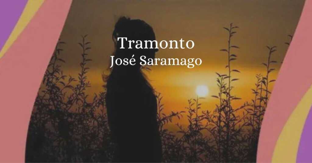 Tramonto (1966), la poesia di José Saramago che racconta il paesaggio del cuore