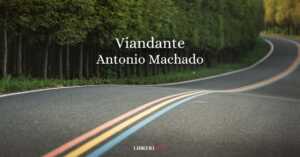 viandante antonio machado