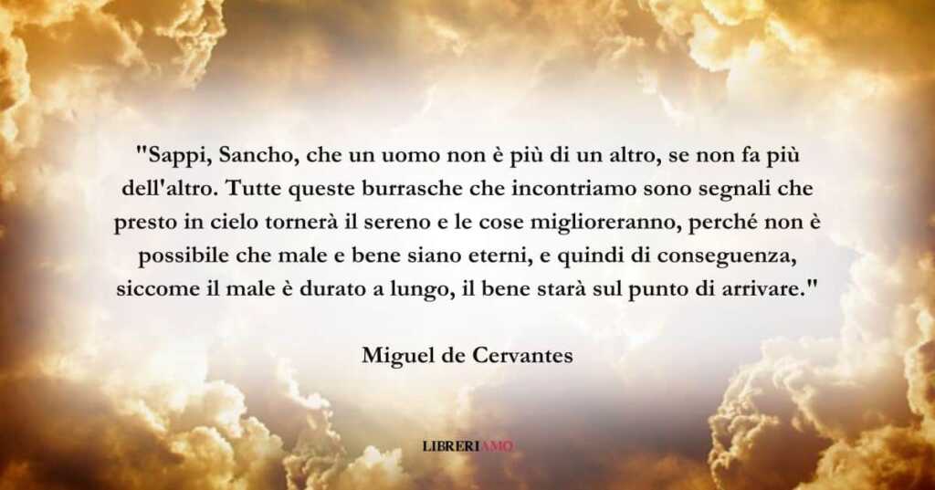 La frase di Miguel de Cervantes sul valore della speranza