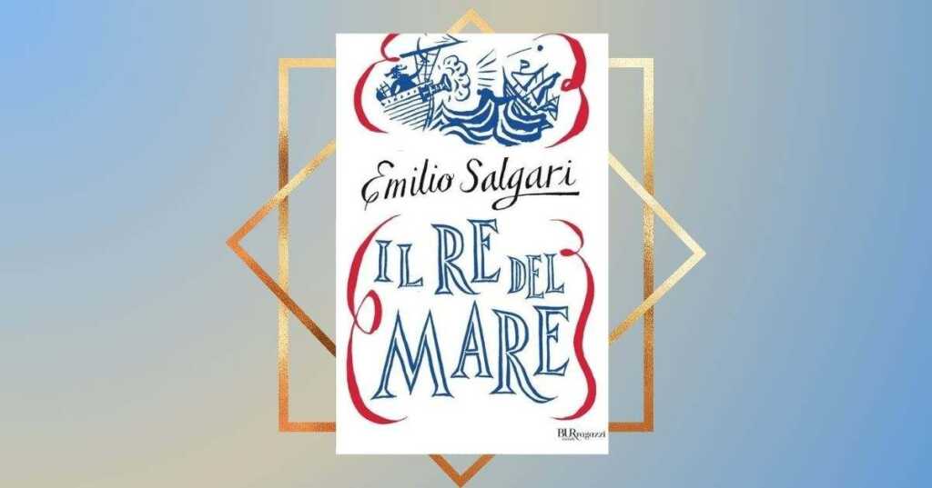 Omaggio a Emilio Salgari con il libro "Il Re del Mare"