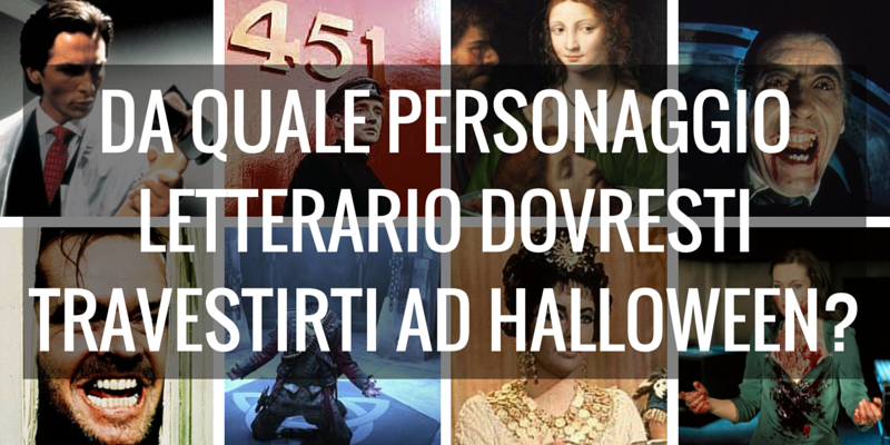 Da quale personaggio letterario dovresti travestirti ad Halloween? Scoprilo con questo test