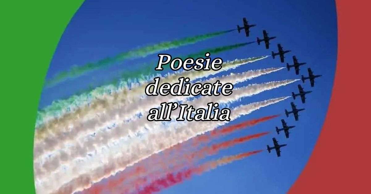 2 giugno, le 7 poesie più famose dedicate all'Italia