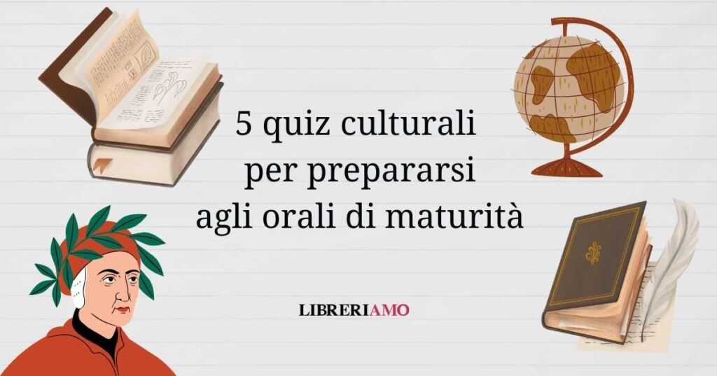 5 quiz di letteratura e arte per ripassare in vista degli orali di maturità