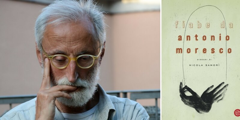 Antonio Moresco, "Ecco perché è importante raccontare le fiabe oggi"