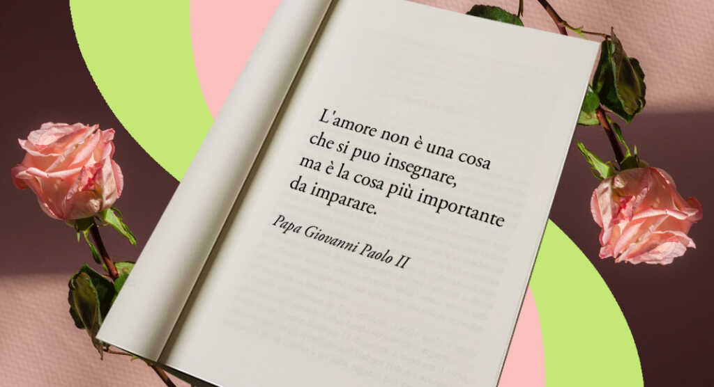 Cos'è l'amore? Il significato nelle parole di Giovanni Paolo II