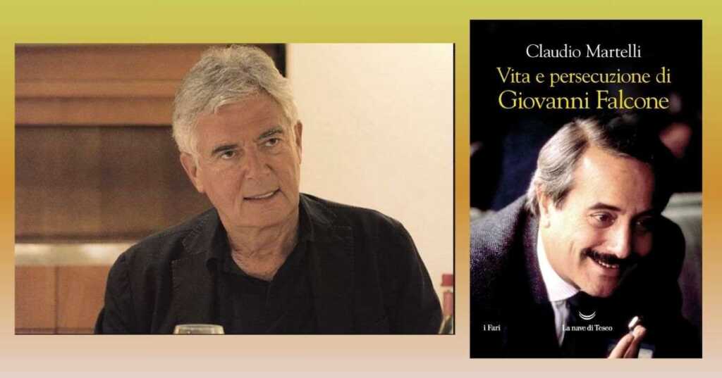 Claudio Martelli, Giovanni Falcone era un uomo solo