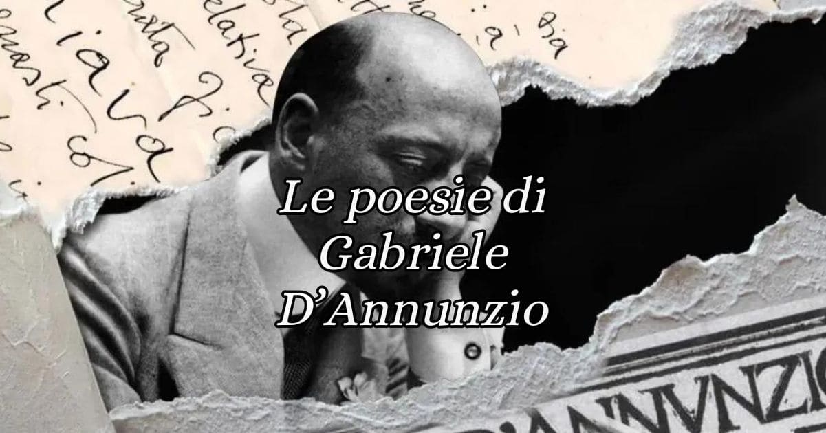 Gabriele D'annunzio le poesie più celebri