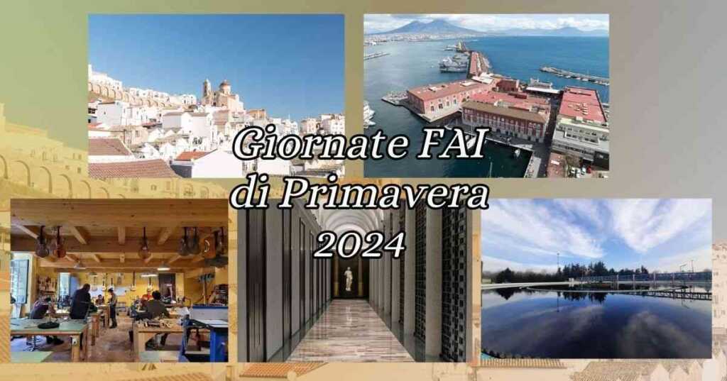 Giornate FAI di primavera 2024, 10 luoghi da visitare