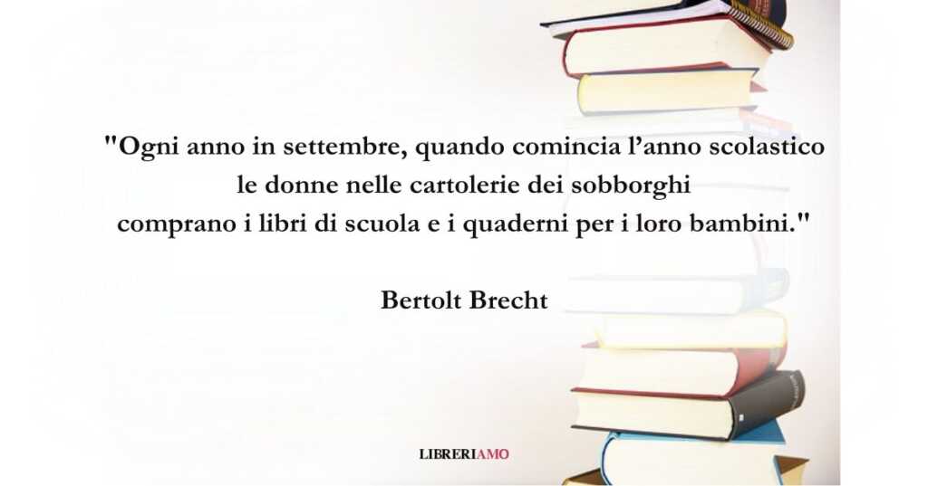 I versi di Bertolt Brecht sul rientro a scuola a settembre