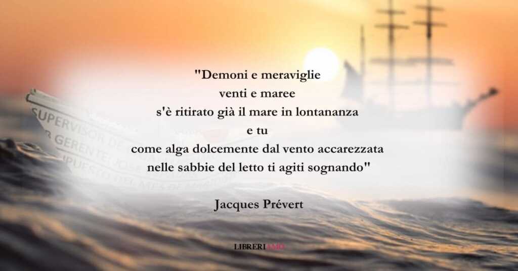 I versi di Jacques Prevert sulla gioia d'estate