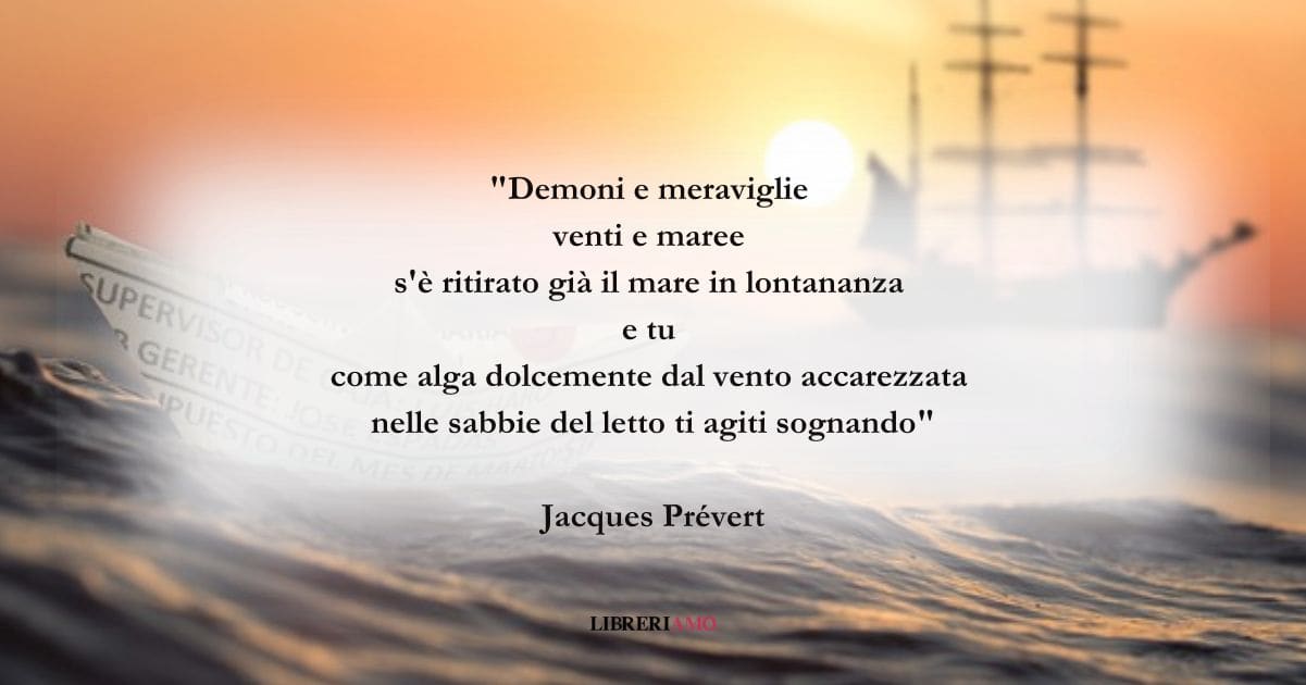 I versi di Jacques Prevert sulla gioia d'estate