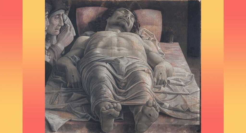 Il Cristo morto di Mantegna, un'opera d'arte dal fascino immortale