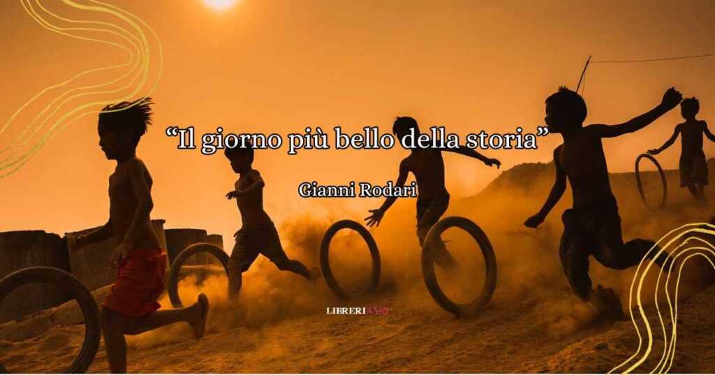 Il giorno più bello della storia, la poesia di Gianni Rodari per un mondo senza più sofferenze