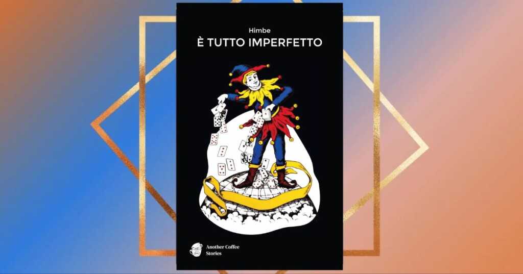 “È tutto imperfetto”, un libro per ridere delle imperfezioni della vita
