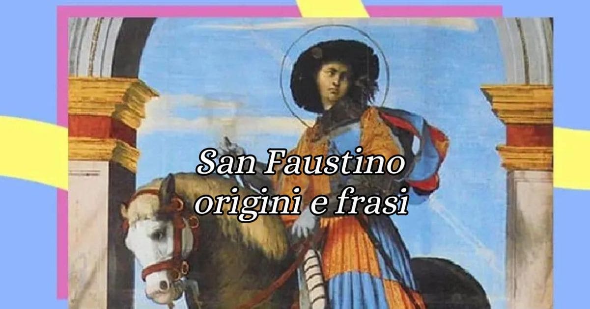 Perché il giorno di San Faustino è la festa dei single