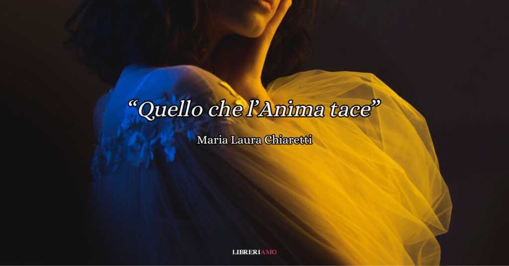 "Quello che l’Anima tace", una poesia per dare voce a tutte le donne