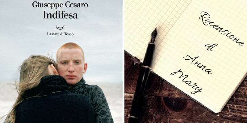 "Indifesa" di Giuseppe Cesaro, un romanzo dolce e allo stesso tempo crudo