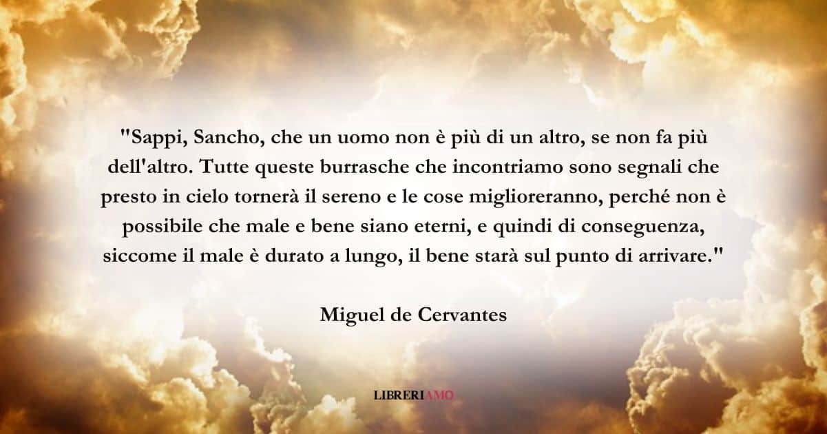 La frase di Miguel de Cervantes sul valore della speranza