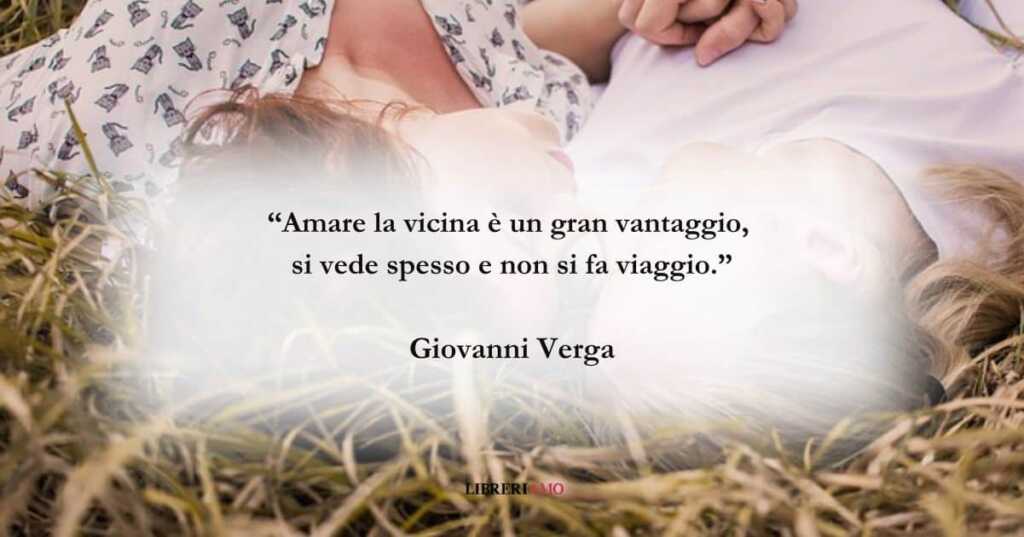 La frase di Verga che è un divertente proverbio sull'amore