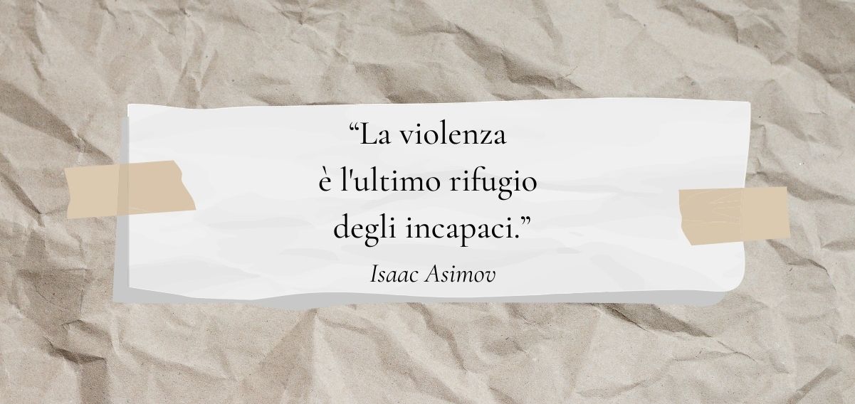 Cos’è la violenza secondo Isaac Asimov