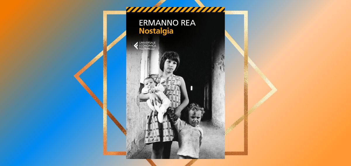 "Nostalgia", il dolore del ritorno nel libro di Ermanno Rea 6 nostalgia ermanno rea
